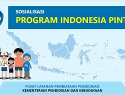 Program Indonesia Pintar (PIP) Mewujudkan Pemerataan Pendidikan melalui Bantuan Sosial