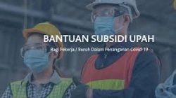 Subsidi Upah Pekerja atau Program Prakerja Solusi Ideal di Masa Sulit