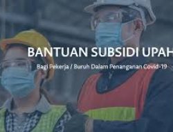 Subsidi Upah Pekerja atau Program Prakerja Solusi Ideal di Masa Sulit